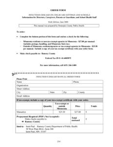 ORDER FORM INFECTIOUS DISEASES IN CHILDCARE SETTINGS AND SCHOOLS Information for Directors, Caregivers, Parents or Guardians, and School Health Staff Sixth Edition, June 2008 This manual was prepared by Hennepin County P