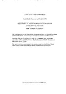 AUSTRALIAN CAPITAL TERRITORY Mental Health (Treatment and Care) Act 1994 APPOINTMENT OF A MENTAL HEALTH OFFICIAL VISITOR INSTRUMENT NO. 293 OF 2000 EXPLANATORY STATEMENT