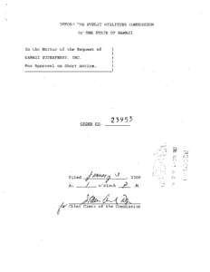 BEFORE THE PUBLIC UTILITIES COMMISSION OF THE STATE OF HAWAII In the Matter of the Request of HAWAII SUPERFERRY, INC. For Approval on Short Notice.