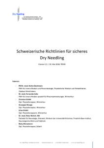 Schweizerische Richtlinien für sicheres Dry Needling Version[removed]Mai 2014/ ©DVS Autoren: -