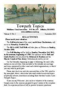 Towpath Topics  Middlesex Canal Association P.O. Box 333 Billerica, MA[removed]www.middlesexcanal.org Volume 52 No. 1 September 2013