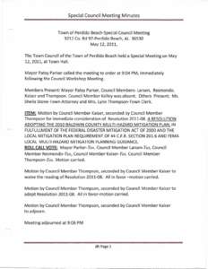 Special Council Meeting Minutes  Town of Perdido Beach-Special Council Meeting 9212 Co. Rd 97-Perdido Beach, AL[removed]May 12, 2011, The Town Council of the Town of Perdido Beach held a Special Meeting on May