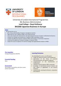 University of London International Programmes BSc Business Administration Lead College – Royal Holloway BA3260 Japanese Business in Europe