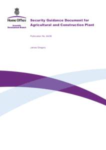 Security Guidance Document for Agricultural and Construction Plant Publication NoJames Gregory