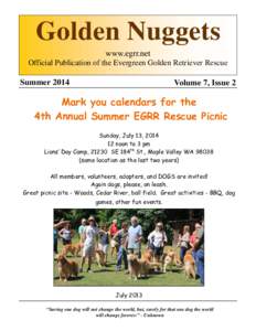 Golden Nuggets www.egrr.net Official Publication of the Evergreen Golden Retriever Rescue SummerVolume 7, Issue 2