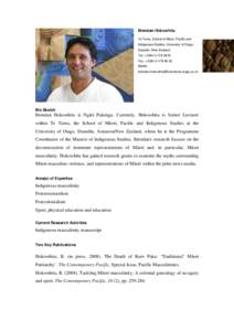 Brendan Hokowhitu Te Tumu, School of Mäori, Pacific and Indigenous Studies, University of Otago, Dunedin, New Zealand Tel: + Fax: + 