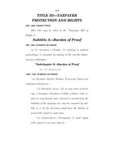 106  TITLE III—TAXPAYER PROTECTION AND RIGHTS SEC[removed]SHORT TITLE.