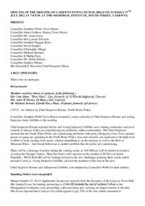 MINUTES OF THE MEETING OF CAERWYS TOWN COUNCIL HELD ON TUESDAY 17TH JULY 2012 AT 7-0 P.M. AT THE MEMORIAL INSTITUTE, SOUTH STREET, CAERWYS. PRESENT