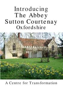 Introducing The Abbey Sutton Courtenay