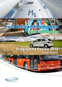 Fuel Cells and Hydrogen Joint Undertaking Programme Review[removed]Final Report