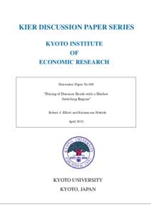 KIER DISCUSSION PAPER SERIES KYOTO INSTITUTE OF ECONOMIC RESEARCH  Discussion Paper No.859
