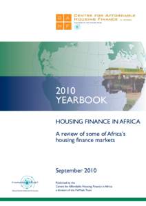 2010 YEARBOOK HOUSING FINANCE IN AFRICA A review of some of Africa’s housing finance markets