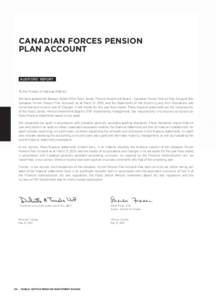 CANADIAN FORCES PENSION PLAN ACCOUNT AUDITORS’ REPORT  To the Minister of National Defence