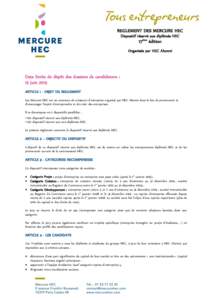 REGLEMENT DES MERCURE HEC Dispositif réservé aux diplômés HEC 17ème édition Organisés par HEC Alumni