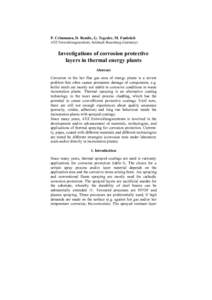 P. Crimmann, D. Bendix, G. Tegeder, M. Faulstich ATZ Entwicklungszentrum, Sulzbach-Rosenberg (Germany) Investigations of corrosion protective layers in thermal energy plants Abstract