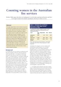 The Australian Journal of Emergency Management, Vol. 21 No. 2, May[removed]Counting women in the Australian fire services Merilyn Childs argues that there are inadequacies in current data reporting mechanisms and there is 