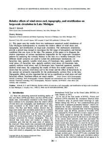 JOURNAL OF GEOPHYSICAL RESEARCH, VOL. 108, NO. C2, 3044, doi:[removed]2001JC001066, 2003  Relative effects of wind stress curl, topography, and stratification on large-scale circulation in Lake Michigan David J. Schwab NO