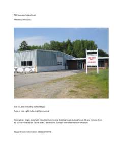 750 Suncook Valley Road Pittsfield, NH[removed]Size: 11,252 (including outbuildings) Type of Use: Light Industrial/Commercial Description: Single story light industrial/commercial building located along Route 28 and minute