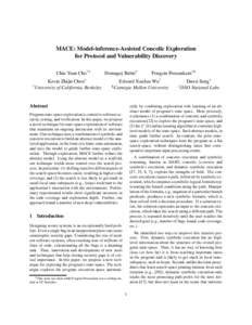 MACE: Model-inference-Assisted Concolic Exploration for Protocol and Vulnerability Discovery Chia Yuan Cho†‡ Kevin Zhijie Chen† † University of California, Berkeley