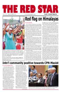 THE RED STAR Vol - I, No - 7, May 1-15, 2008 Rswww.krishnasenonline.org  Nepal’s National Magazine