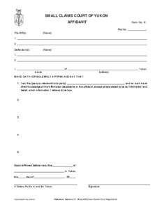 small claims court of yukon AFFIDAVIT Plaintiff(s) : Form No. 9