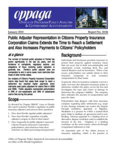 Public Adjuster Representation in Citizens Property Insurance Corporation Claims Extends the Time to Reach a Settlement and Also Increases Payments to Citizens’ Policyholders