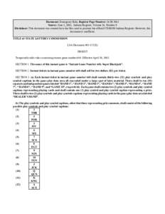 Document: Emergency Rule, Register Page Number: 26 IR 3061 Source: June 1, 2003, Indiana Register, Volume 26, Number 9 Disclaimer: This document was created from the files used to produce the official CD-ROM Indiana Regi