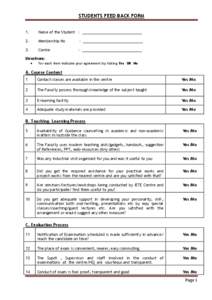 STUDENTS FEED BACK FORM 1. Name of the Student : _____________________________  2.