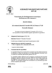 ASSEMBLÉE PARLEMENTAIRE PARITAIRE ACP-UE Commission du développement économique, des finances et du commerce PROCÈS-VERBAL de la réunion du dimanche 25 novembre 2012, de 14 heures à 17 h 30