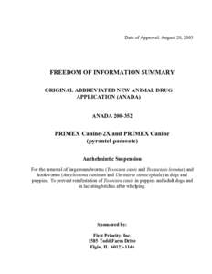 Date of Approval: August 20, 2003  FREEDOM OF INFORMATION SUMMARY ORIGINAL ABBREVIATED NEW ANIMAL DRUG APPLICATION (ANADA) ANADA[removed]