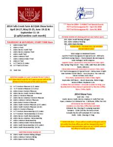 2014 Falls Creek Farm & CQHA Show Series April 24-27, May 23-25, June 19-22 & September[removed]split/combine each month) THURSDAY & SATURDAY, START TIME 8am 1.