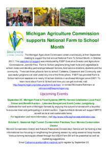 Michigan Agriculture Commission supports National Farm to School Month The Michigan Agriculture Commission voted unanimously at their September meeting to support the first annual National Farm To School Month, in Octobe