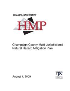 Champaign County Multi-Jurisdictional Natural Hazard Mitigation Plan August 1, 2009  Table of Contents