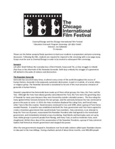 Cinema/Chicago and the Chicago International Film Festival Education Outreach Program Screening: Life After Death Director: Joe Callander 75 minutes Please use the below synopsis/Study questions to lead your students in 