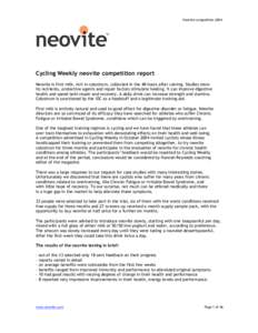 Neovite competition[removed]Cycling Weekly neovite competition report Neovite is first milk, rich in colostrum, collected in the 48 hours after calving. Studies show its nutrients, protective agents and repair factors stim