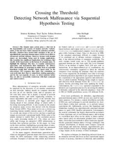 Crossing the Threshold: Detecting Network Malfeasance via Sequential Hypothesis Testing Srinivas Krishnan, Teryl Taylor, Fabian Monrose  John McHugh
