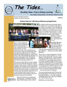 The Tides… Breaking News from Lifelong Learning Osher Lifelong Learning Institute at the University of Delaware in Lewes Formerly Southern Delaware Academy of Lifelong Learning