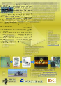 FASTECH -  FASTECH uses technology to enhance assessment and feedback on 13 programmes at Bath Spa and Winchester. 13 pilots will mentor partner programmes in Years 2 & 3. Innovations will be sensitive to disciplinary st