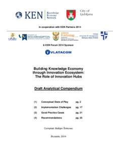 in cooperation with KEN Partners 2014  & KEN Forum 2014 Sponsor Building Knowledge Economy through Innovation Ecosystem: