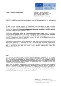 Europe / Investment / Financial institutions / Institutional investors / Lamfalussy process / Insurance / Calibration / Committee of European Securities Regulators / Economy of the European Union / European Union / European Insurance and Occupational Pensions Authority