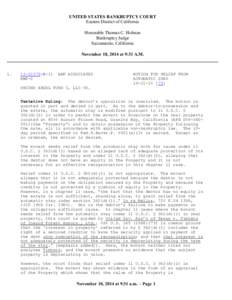 UNITED STATES BANKRUPTCY COURT Eastern District of California Honorable Thomas C. Holman Bankruptcy Judge Sacramento, California November 18, 2014 at 9:31 A.M.