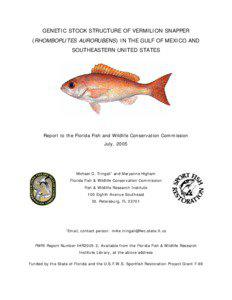 GENETIC STOCK STRUCTURE OF VERMILION SNAPPER (RHOMBOPLITES AURORUBENS) IN THE GULF OF MEXICO AND SOUTHEASTERN UNITED STATES