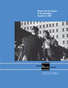 Report to the U.S. Congress for the Year Ending December 31, 2009 Created by the U.S. Congress to Preserve America’s Film Heritage