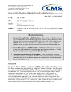 DEPARTMENT OF HEALTH & HUMAN SERVICES Centers for Medicare & Medicaid Services 7500 Security Boulevard, Mail Stop C2[removed]Baltimore, Maryland[removed]Center for Clinical Standards and Quality /Survey & Certification