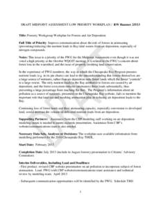 DRAFT MIDPOINT ASSESSMENT LOW PRIORITY WORKPLAN / RW Hanmer[removed]Title: Forestry Workgroup Workplan for Forests and Air Deposition Full Title of Priority: Improve communication about the role of forests in attenuating