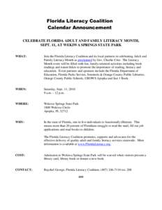 Florida Literacy Coalition Calendar Announcement CELEBRATE FLORIDA ADULT AND FAMILY LITERACY MONTH, SEPT. 11, AT WEKIWA SPRINGS STATE PARK WHAT: