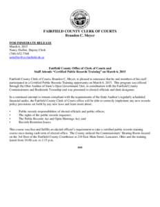 FAIRFIELD COUNTY CLERK OF COURTS Branden C. Meyer FOR IMMEDIATE RELEASE March 6, 2015 Nancy Duffee, Deputy Clerk