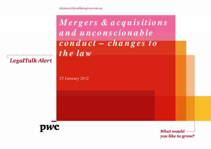 Competition law / Mergers and acquisitions / Unconscionability / Business / Law / Australia / Competition and Consumer Act