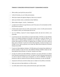 TÉRMINOS Y CONDICIONES PORTAFOLIO BOGOTÁ Y CUNDINAMARCA NEGOCIOS  • Oferta valida a partir del 01 de junio de 2015.