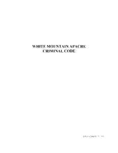 WHITE MOUNTAIN APACHE CRIMINAL CODE Ejfi:ctil·c Januwy J I. J() I-I  WHITE MOUNTAIN APACHE